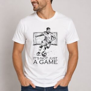 T-Shirt Weiß IT'S NOT JUST A GAME